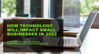 How Technology Will Impact Small Businesses in 2022
